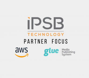 IPSB Technology Partner Focus – January