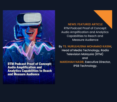 Featured Article: RTM Podcast Proof of Concept: Audio Amplification and Analytics Capabilities to Reach and Measure Audience